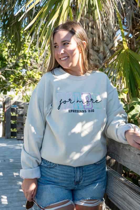Made For More Embroidered Sweatshirt