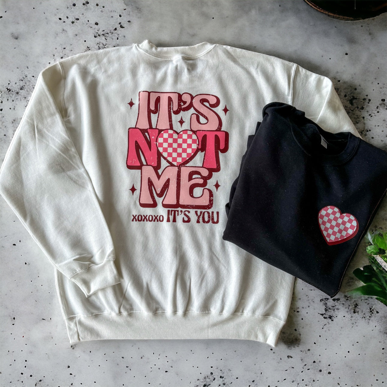 It’s not me, it’s you Crewneck