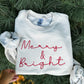 Merry&Bright Embroidered Crew