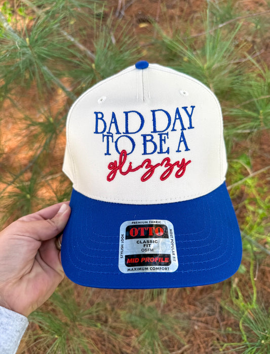 Bad Day To Be A Glizzy Embroidered Hat